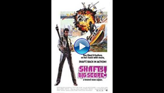Shaft's Big Score! (1972)