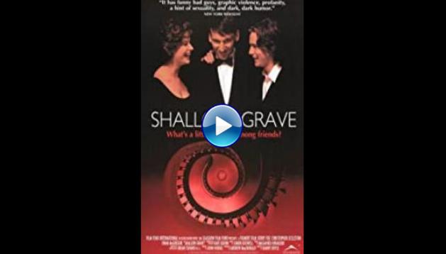 Shallow Grave (1994)