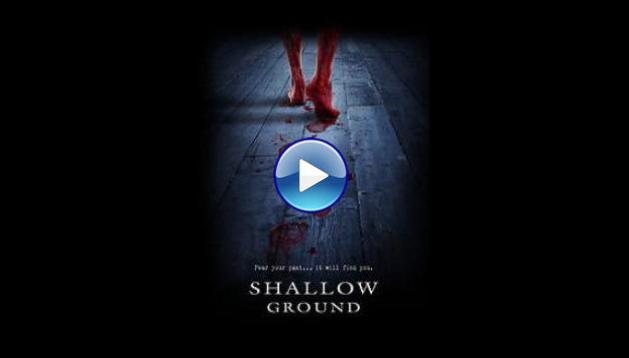 Shallow Ground (2004)