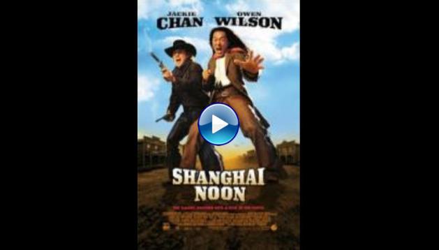 Shanghai Noon (2000) 