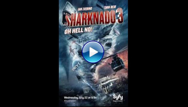 Sharknado 3: Oh Hell No! (2015)