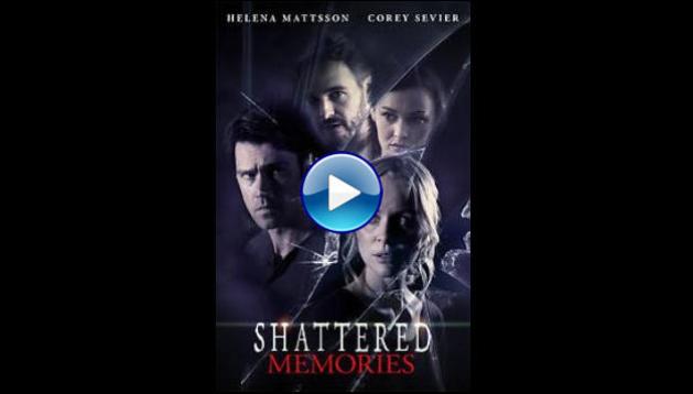 Shattered Memories (2020)