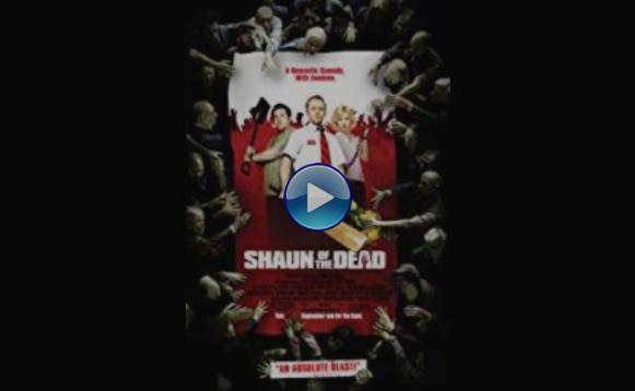 Shaun Of The Dead (2004)