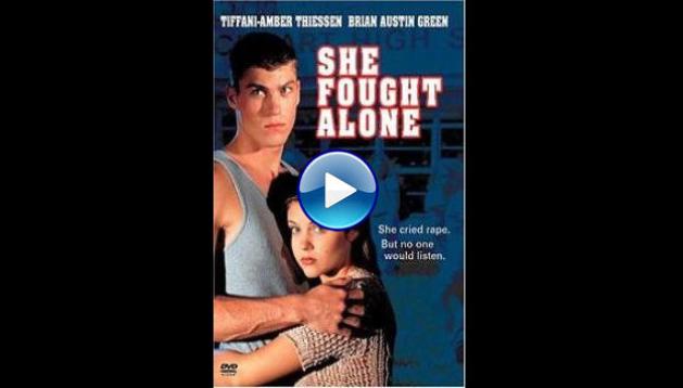 She Fought Alone (1995)