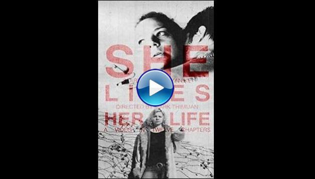 She Lives Her Life (2014)