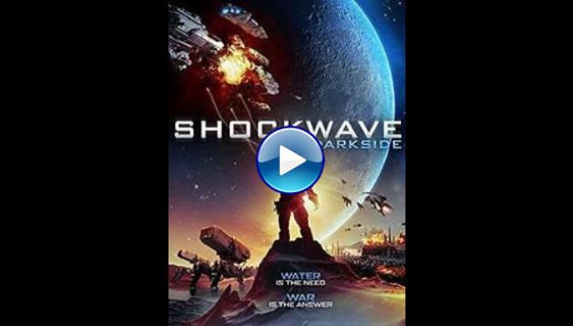 Shockwave Darkside (2014) HD Full Movie Watch Online Free