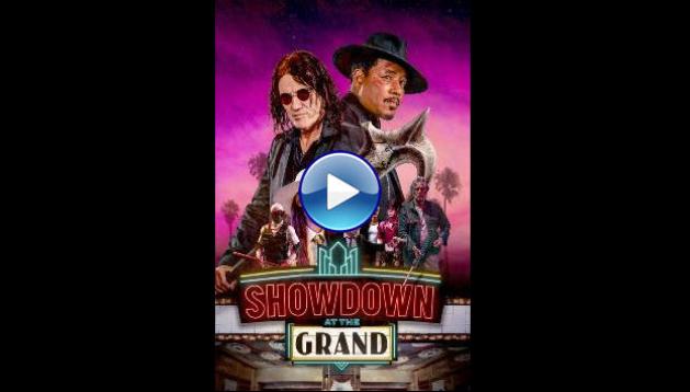 Showdown at the Grand (2023) BluRay Full Movie Watch Online Free