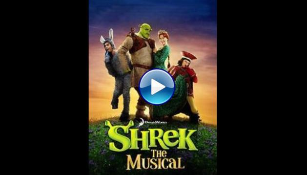 Shrek the Musical (2013)