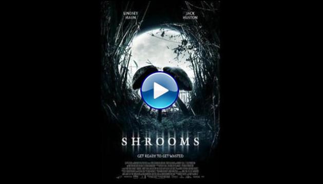 Shrooms (2007)