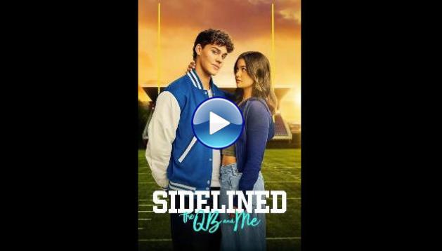 Sidelined: The QB and Me (2024)