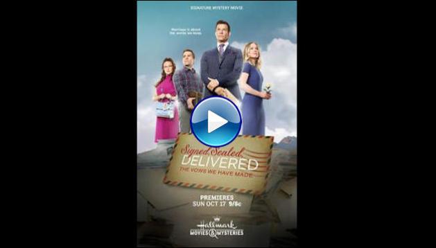 Signed, Sealed, Delivered: The Vows We Have Made (2021)