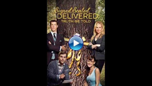 Signed, Sealed, Delivered: Truth Be Told