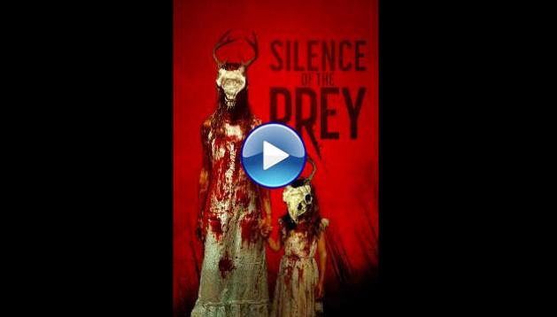 Silence of the Prey (2024) HD Full Movie Watch Online Free