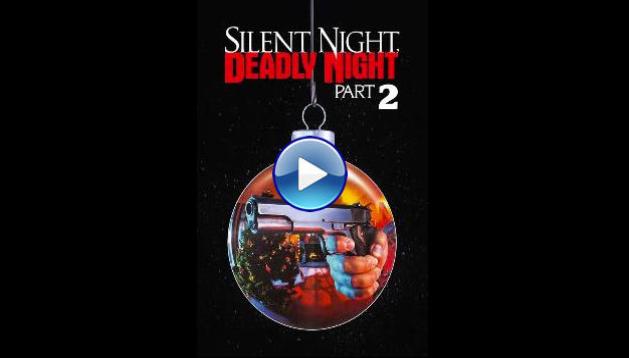 Silent Night, Deadly Night Part 2 (1987)