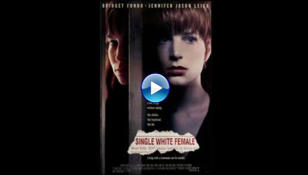 Single White Female (1992)