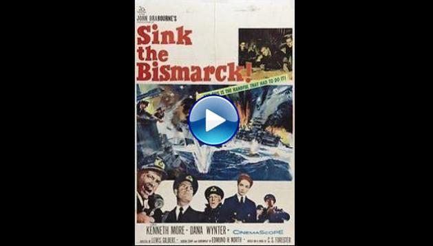 Sink the Bismarck! (1960) HD Full Movie Watch Online Free
