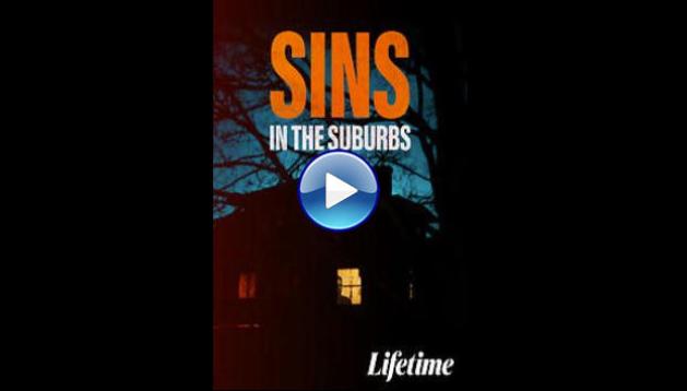 Sins in the Suburbs (2022)