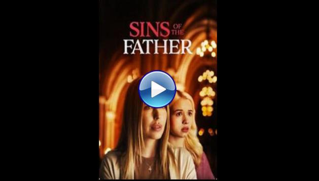 Sins of the Father (2025) HD Full Movie Watch Online Free
