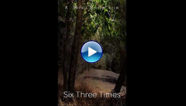 Six Three Times (2021)