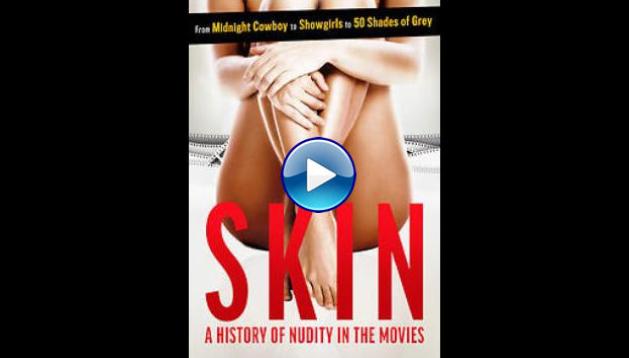Skin: A History of Nudity in the Movies (2020)