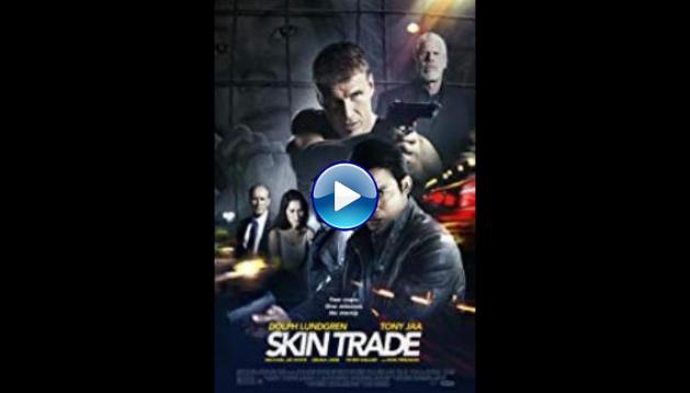 Skin Trade (2014)