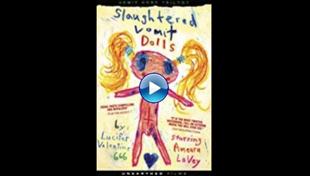 Slaughtered Vomit Dolls (2006)