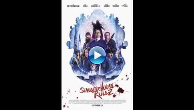 Slaughterhouse Rulez (2018)