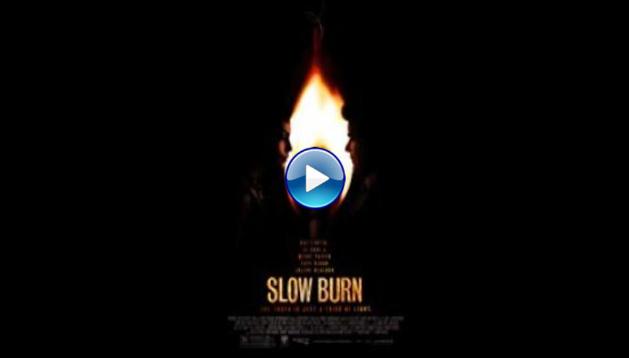 Slow Burn (2005)