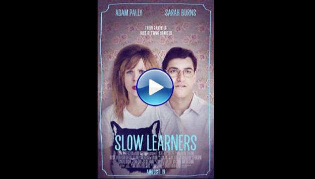 Slow Learners (2015)