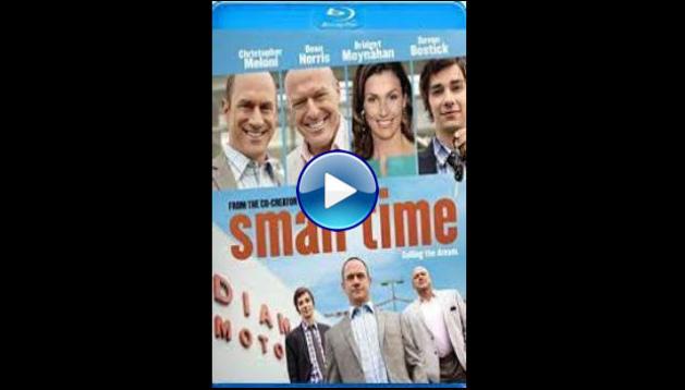 Small Time (2014)