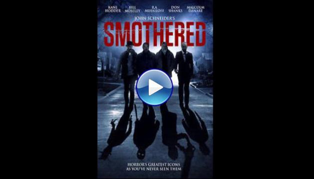 Smothered (2016)