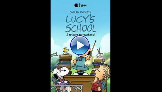 Snoopy Presents: Lucy’s School (2022) HD Full Movie Watch Online Free