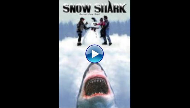 Snow Shark: Ancient Snow Beast (2011)