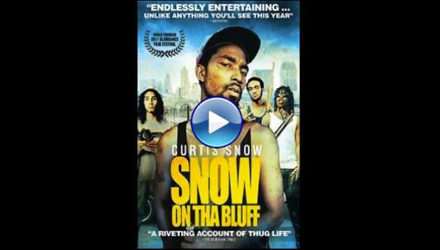 Snow on Tha Bluff (2011)