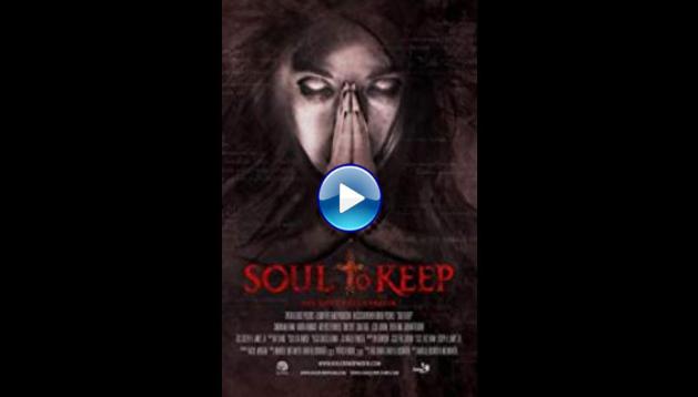 Soul to Keep (2018)