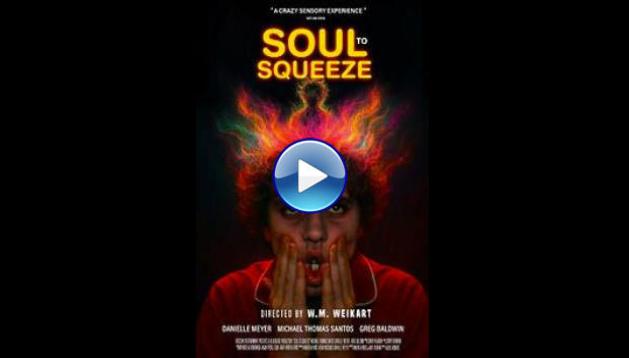 Soul to Squeeze (2025)
