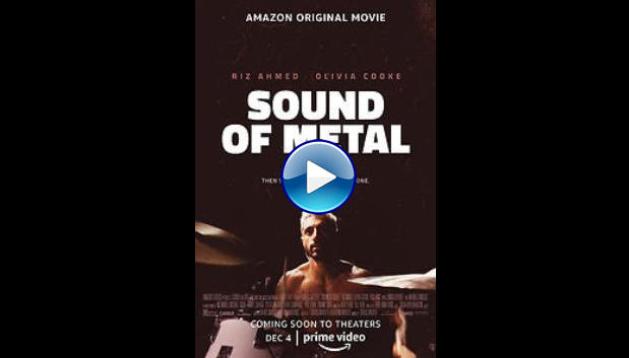 Sound of Metal (2019)