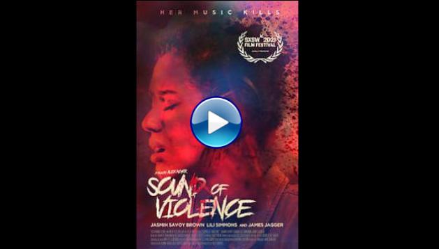 Sound of Violence (2021)
