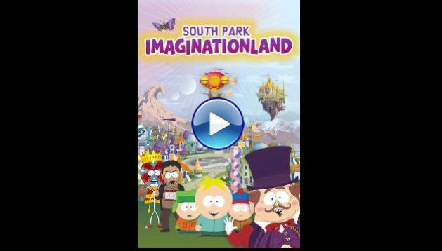 South Park: Imaginationland (2008)