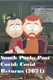 South Park: Post Covid: Covid Returns (2021)