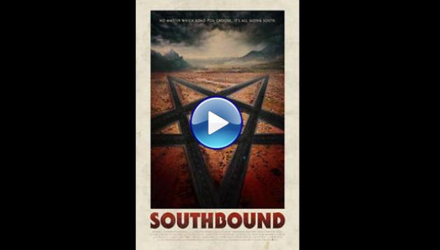 Southbound (2015) BluRay Full Movie Watch Online Free