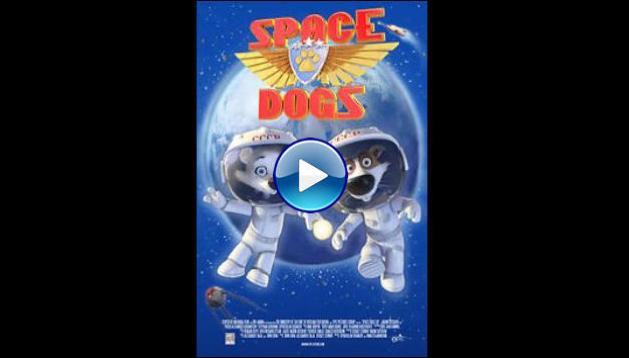 Space Dogs (2010)