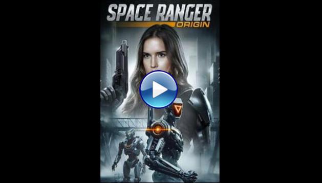 Space Ranger Origin (2025)