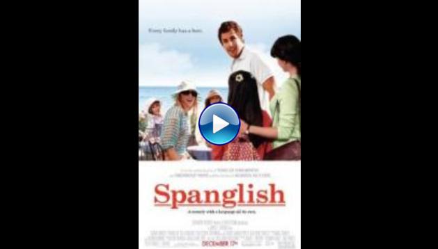 Spanglish (2004)