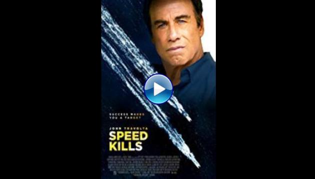 Speed Kills (2018)