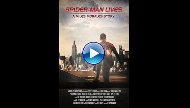 Spider-Man Lives: A Miles Morales Story (2015)