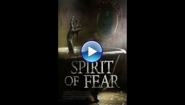 Spirit of Fear (2023)