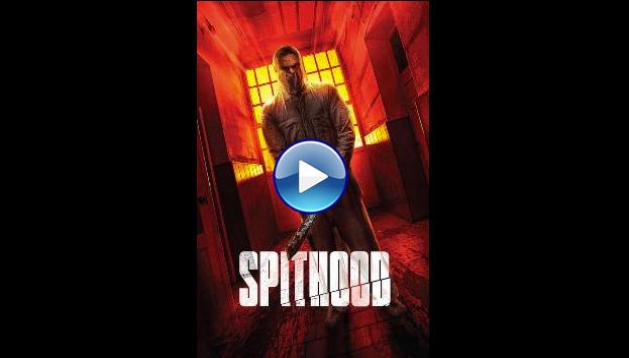 Spithood (2024)