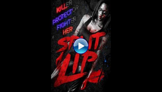 Split Lip (2019) HD Full Movie Watch Online Free