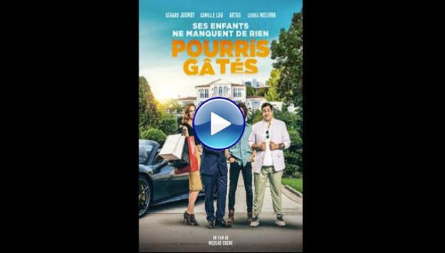 Spoiled Brats (2021) Pourris g�t�s